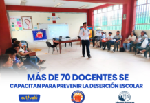 MÁS DE 70 DOCENTES SE CAPACITAN PARA PREVENIR LA DESERCIÓN ESCOLAR