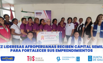 Diez lideresas afroperuanas reciben Capital Semilla para fortalecer sus emprendimientos Una apuesta por la autonomía económica