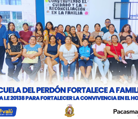 FAMILIAS APRENDEN A PERDONAR Y RECONCILIARSE EN JORNADA DE CRIANZA POSITIVA DESARROLLADA EN LA I.E. 20138